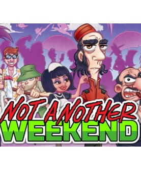 Not Another Weekend Steam Key GLOBAL